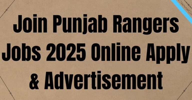 Join Punjab Rangers Jobs 2025 Online Apply & Advertisement