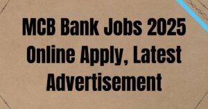 MCB Bank Jobs 2025 Online Apply, Latest Advertisement