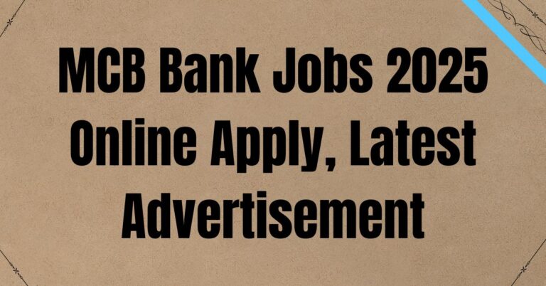 MCB Bank Jobs 2025 Online Apply, Latest Advertisement